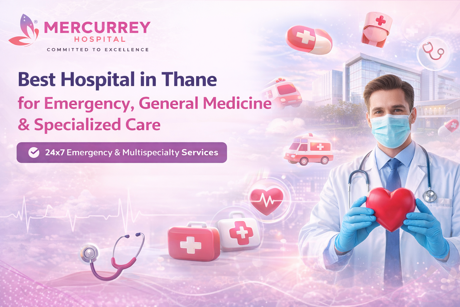 Best Hospital in Thane for Emergency, General Medicine & Specialized Care