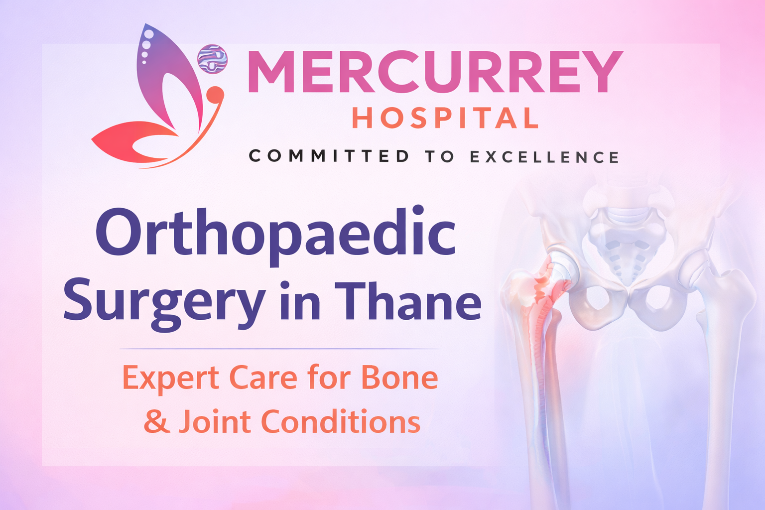 Orthopaedic Surgery in Thane: Struggling With Bone or Joint Pain?